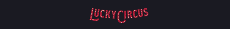 Sign up at Lucky Circus Casino